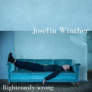 Righteously Wrong by Josefin Winther CD Album