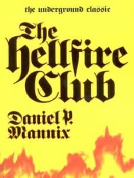 The Hellfire Club by Daniel Mannix Paperback