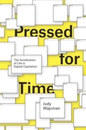 Pressed for time by Judy Wajcman