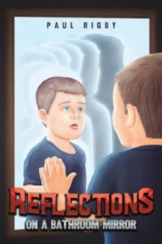 Reflections on a Bathroom Mirror. Paperback. By Paul Rigby Books