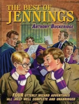 The Best of Jennings by Anthony Buckeridge Book
