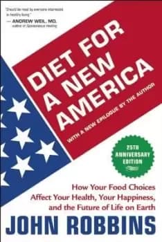 Diet for a New America by John Robbins