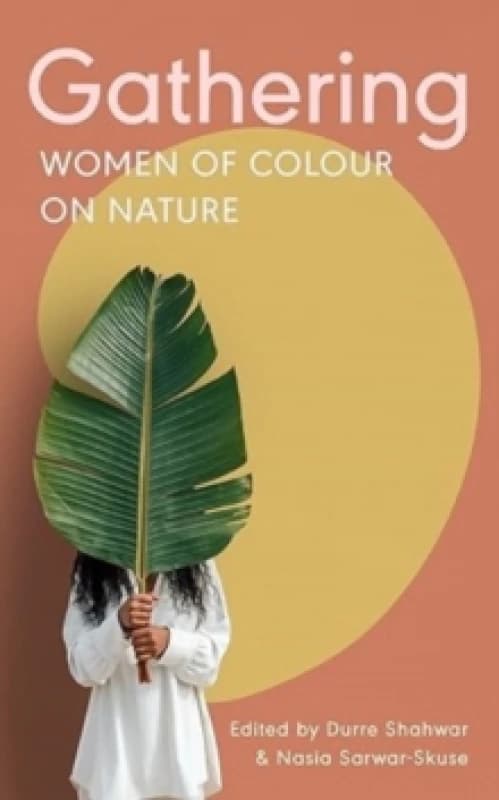 Gathering : Women of Colour on Nature Paperback / softback