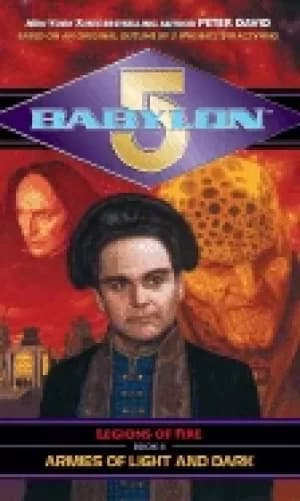 babylon 5 legions of fire armies of light and dark