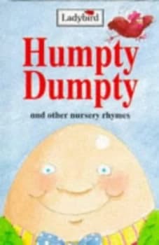 Humpty Dumpty and Other Nursery Rhymes by Ladybird Hardback