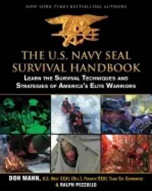 u s navy seal survival handbook learn the survival techniques and strategie
