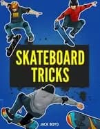 skateboard tricks step by step instructions and videos to help you land you