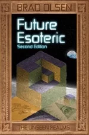 future esoteric volume 2 the unseen realms