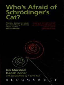 Whos Afraid of Schrdingers Cat by Ian Marshall and Danah Zohar and F. David Peat Hardback