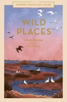 Wild Places : Volume 6