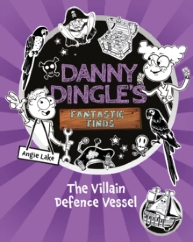 Danny Dingle's Fantastic Finds: The Villain Defence Vessel (book 7) Paperback / softback