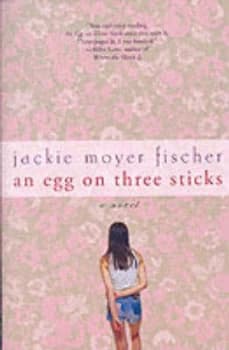 An Egg on Three Sticks by Jackie Moyer Fischer Book