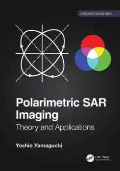 Polarimetric SAR ImagingTheory and Applications