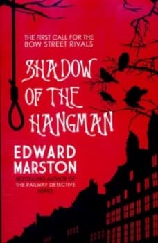 Shadow of the Hangman by Edward Marston Paperback