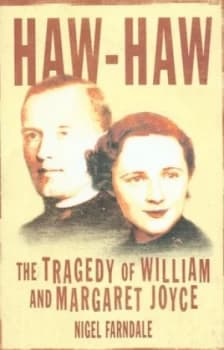 Haw-Haw by Nigel Farndale Hardback