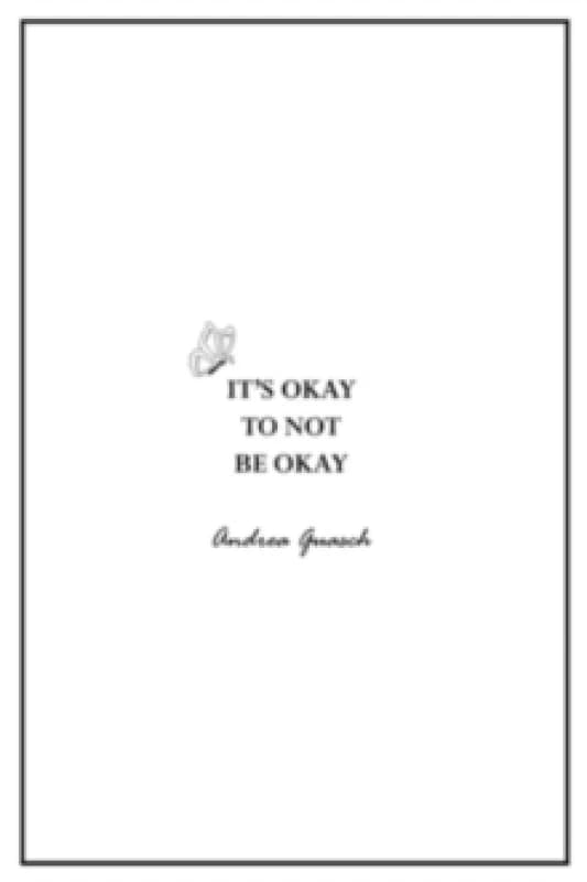It's okay to not be okay Paperback / softback