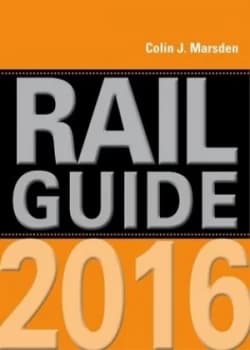 Rail Guide 2016 by C. J Marsden Hardback