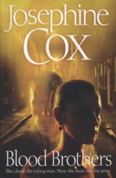 Blood Brothers by Josephine Cox Paperback