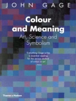 Colour and Meaning by John Gage Paperback
