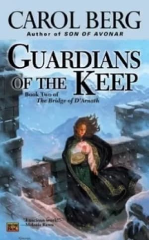 Guardians of the keep by Carol Berg