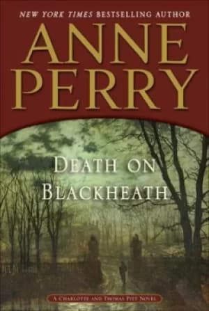 Death on Blackheath by Anne Perry