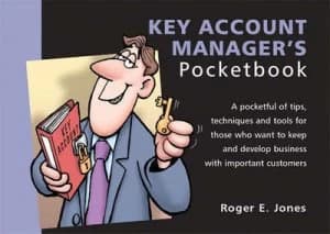 The Key Account Managers Pocketbook by Roger E Jones Paperback