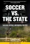soccer vs the state tackling football and radical politics