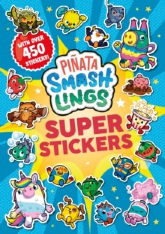 Pinata Smashlings: Super Stickers Paperback / softback
