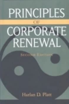 Principles of Corporate Renewal by Harlan D. Platt Hardback