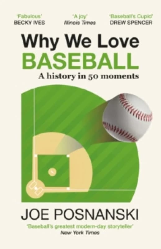 Why We Love Baseball. Paperback. By Joe Posnanski Books