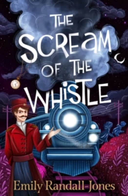 The Scream of the Whistle Paperback / softback