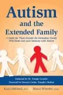 autism and the extended family a guide for those outside the immediate fami