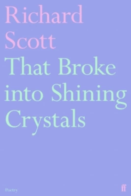 That Broke into Shining Crystals Paperback / softback