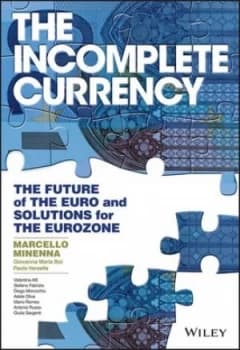 The Incomplete Currency by Marcello Minenna Hardback