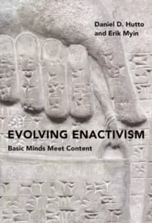 Evolving Enactivism : Basic Minds Meet Content