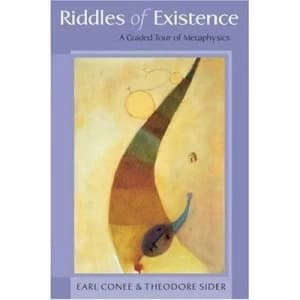 Riddles of Existence by Earl Conee Paperback