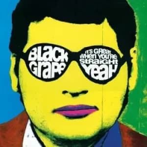 Its Great When Youre Straight Yeah by Black Grape Vinyl Album