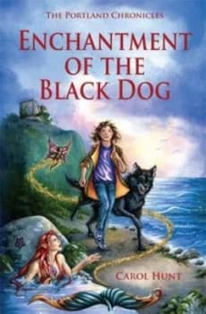 Enchantment of the Black Dog by Carol Hunt Paperback