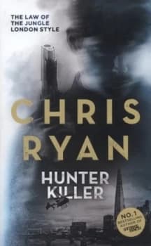 Hunter Killer by Chris Ryan Hardback