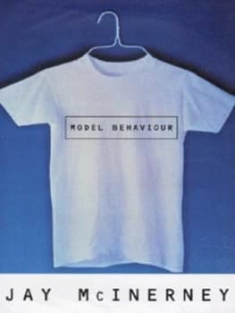 Model Behaviour by Jay Mcinerney Hardback