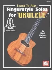 Learn to Play Fingerstyle Solos for Ukulele Book : With Online Audio