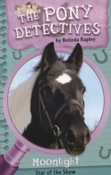 Moonlight Star of the Show by Belinda Rapley Paperback