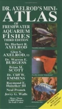 Dr. Axelrods Mini-Atlas of Freshwater Aquarium Fishes by Herbert R Axelrod and Herbert R Axelrod Book