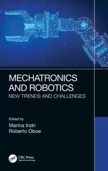 Mechatronics and Robotics : New Trends and Challenges
