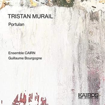 Ensemble CAIRN, Guillaume Bourgogne - Tristan Murail: Portulan CD