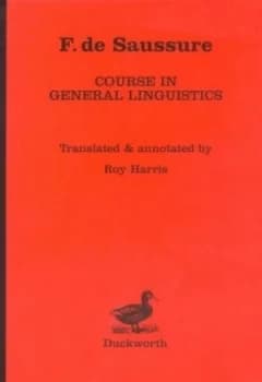 Course in General Linguistics by Ferdinand De Saussure Book