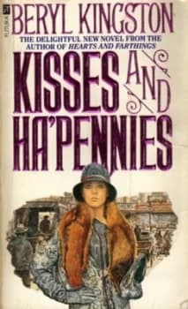 Kisses and Hapennies by Beryl Kingston Book