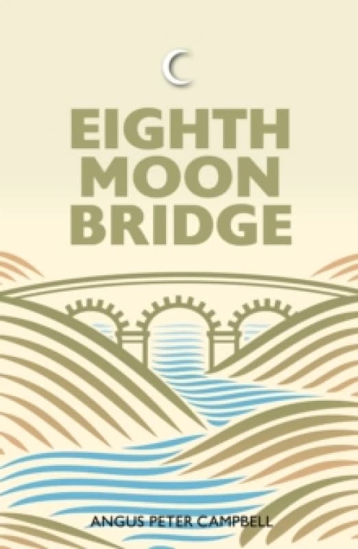 Eighth Moon Bridge Paperback / softback