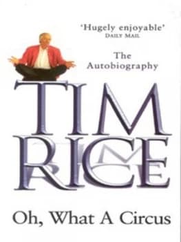 Oh What a Circus by Tim Rice Book