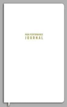 The High Performance Journal by Brendon Burchard